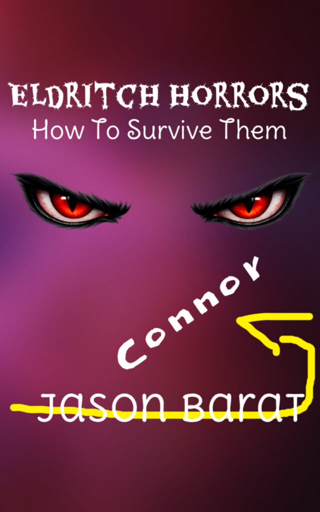 Cover of Eldritch Horrors: How to Survive Them by Jason Barat